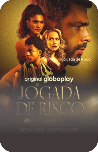 Elenco de Jogada de Risco no Globoplay